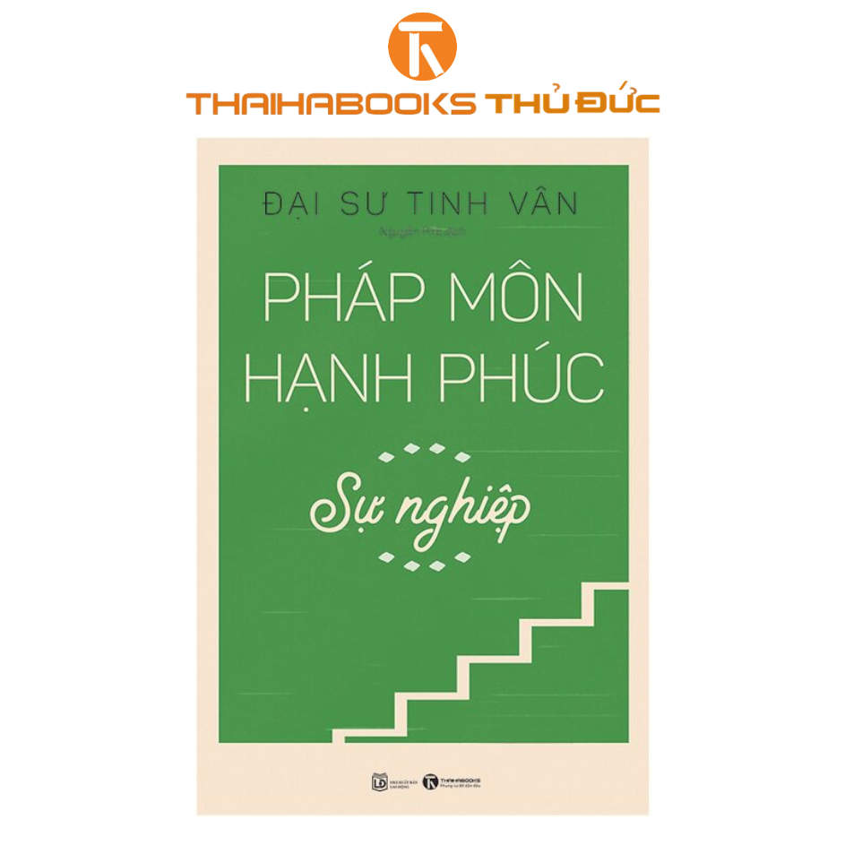 Sách - Pháp Môn Hạnh Phúc - Sự Nghiệp