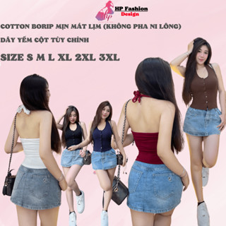 Áo ba lỗ cột dây yếm sau hở lưng mùa hè không mút, áo kiểu nữ trơn basic cao cấp cài cúc ôm chiết eo body bigsize HP33