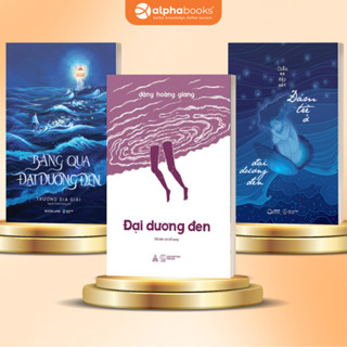 Bộ Sách Đại Dương Đen (Thiện Tri Thức) + Băng Qua Đại Dương Đen + Đám Trẻ Ở Đại Dương Đen (AZ) - Lẻ/Combo