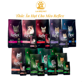 REFLEX nhiều vị Thức ăn cho mèo Thổ Nhĩ Kỳ loại hạt cho mèo con đến trưởng thành cám mèo 1.5 kg - LAI NHỰ PET
