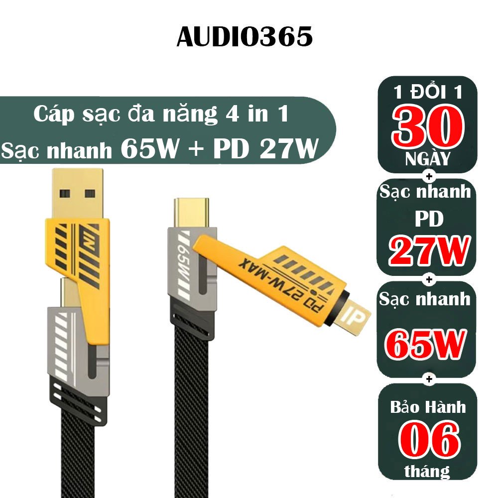Cáp sạc nhanh đa năng 4 in 1, sạc siêu nhanh 65W cho Andoroid và PD 27W cho iP - AUDIO365 | BigBuy360 - bigbuy360.vn
