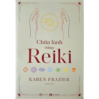 Sách Thái Hà - Chữa Lành Bằng Reiki