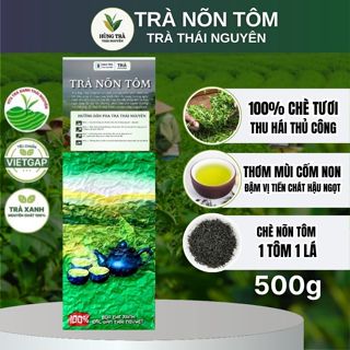 500G Trà Nõn Tôm Thái Nguyên Loại Thượng Hạng Hảo Trà - Chè Tôm Nõn Thái Nguyên - Hùng Trà Thái Nguyên