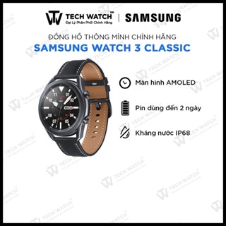   Đồng Hồ Galaxy Watch 3   - Đồng hồ thông minh Samsung Galaxy Watch 3 45mm Hàng Chính Hãng - TechWatchVN 