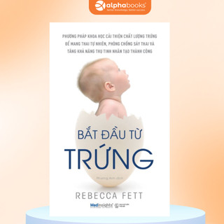 Sách - Bắt Đầu Từ Trứng - Medinsights
