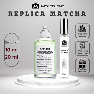 Nước hoa unisex Matcha EDP chai chiết 10ml phong cách nhẹ nhàng, thuần khiết, tinh tế - Montblanc Perfume