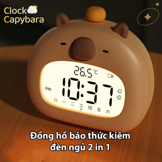  Đồng hồ báo thức kiêm đèn ngủ 2 in 1 capybara  - Hiển thị ngày giờ nhiệt độ phòng - Đèn ngủ êm dịu 