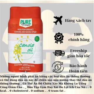 DẦU ĂN KIÊNG PURE SIMPLE COOKING SPRAY CANOLA OIL CỦA MỸ