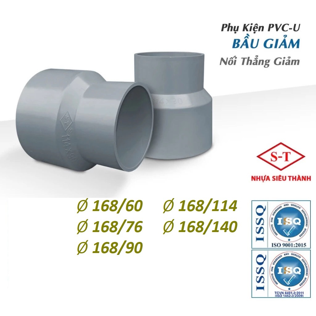 Côn Thu, Nối Giảm, Bầu Giảm 168 /140 * 168 /114 * 168 / 90 * 168 /76 * 168 /60 * Siêu Thành (ST).