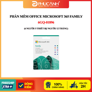 Phần mềm Office Microsoft 365 Family 6GQ-01896 (6 người/ 5 thiết bị/ người/ 12 tháng)