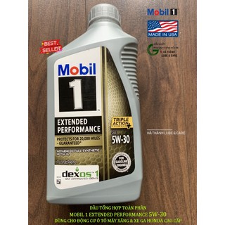 Dầu động cơ Mobil 1 Extended Performance 5W30 tổng hợp toàn phần hiệu suất cao cho ô tô, xe ga cao cấp