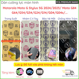 Dán cường lực màn hình Motorola Moto G Stylus Edge 5G 2025 2024 2023 2022 G84 G64 G54 G34 G24 G14 G05 G04 G04s nano dẻo