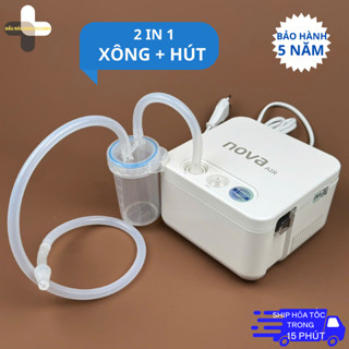 Máy Xông Khí Dung + Hút Rửa Mũi 2 Trong 1 NOVA AIR Việt Nhật Mới Nhất
