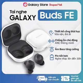 Tai nghe Bluetooth True Wireless Samsung Galaxy Buds FE Chính Hãng Mới Nguyên Seal 100%