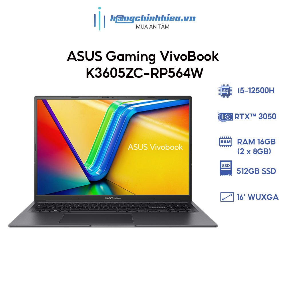Laptop ASUS Gaming VivoBook K3605ZC-RP564W i5-12500H | RTX™ 3050 4GB | 16GB | 512GB | 16' | Win 11
