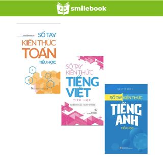 Sách: Sổ Tay Kiến Thức Tiểu Học Toán + Tiếng Việt (TB) + Tiếng Anh