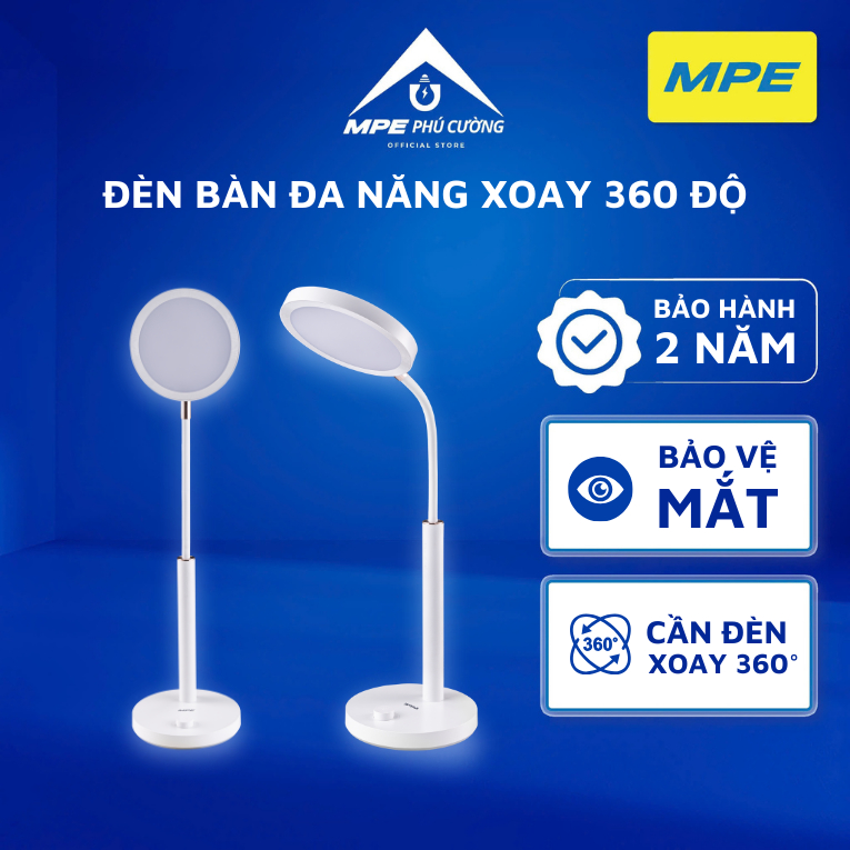 (CHÍNH HÃNG) MPE - Đèn bàn đa năng 10W điều chỉnh độ sáng xoay 360 độ Chính hãng MPE Phú Cường