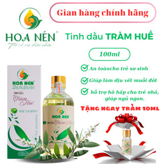 Tinh dầu tràm Huế 100ml nguyên chất - Hoa Nén - giữ ấm, ngăn ngừa cảm cúm cho bé hiệu quả!