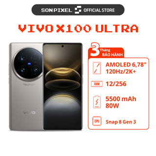 Điện Thoại vivo X100 Ultra, Chip Snapdragon 8 Gen 3, Ram 12/256GB, Pin 5500 mAh. SonPixel