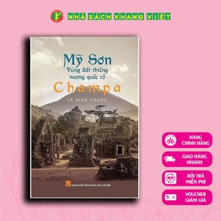 Sách - mỹ sơn vùng đất thiêng vương quốc cổ champa