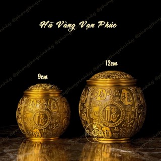  Hũ Vàng nắp vặn - Hũ Vạn Phúc Bình An - Vật Phẩm Đồng Phong Thủy 