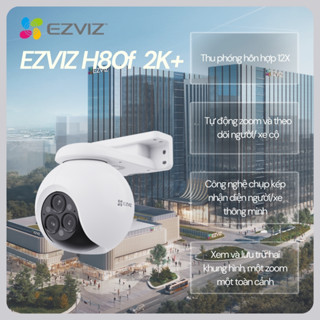 Camera Wifi Ngoài Trời Ezviz 3 Ống Kính, Ezviz H80F Multi 2K+ 4MP Zoom 12x Siêu Nét, Tích Hợp Nhiều Tính Năng Cao Cấp