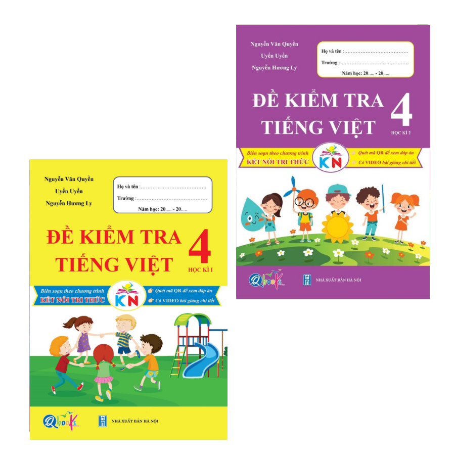 Sách - Đề Kiểm Tra Tiếng Việt Lớp 4 - Kết Nối Tri Thức - Qbooks