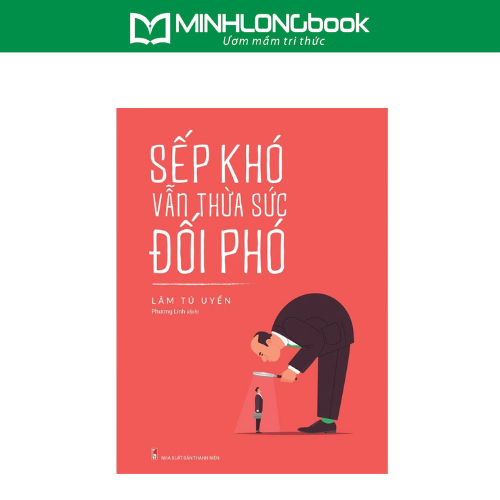 Sách: Sếp Khó Vẫn Thừa Sức Đối Phó