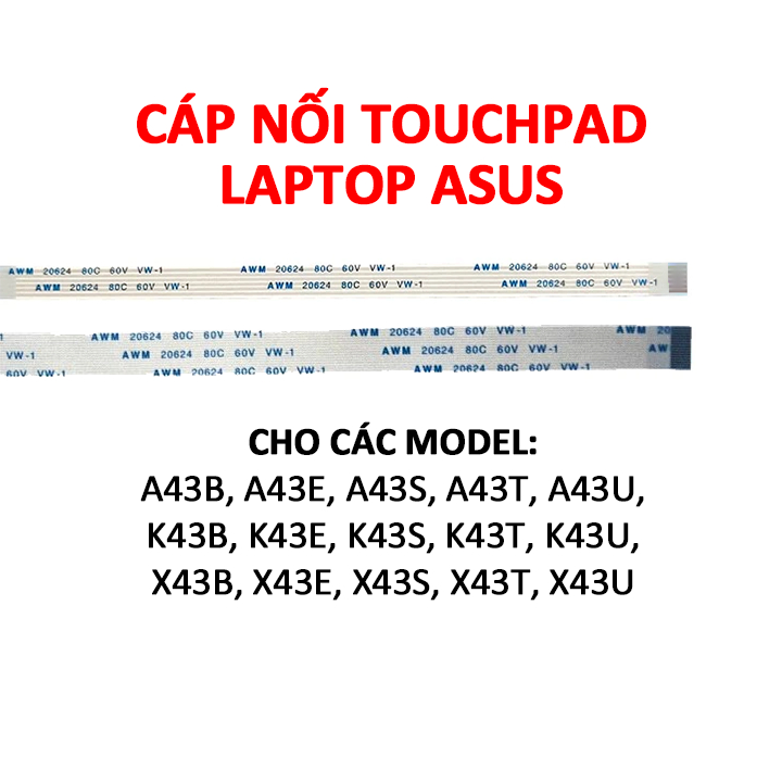 Cáp chuột cảm ứng laptop Asus K43B K43E K43S K43T K43U A43B A43E A43S A43T A43U X43B X43E X43S X43T 