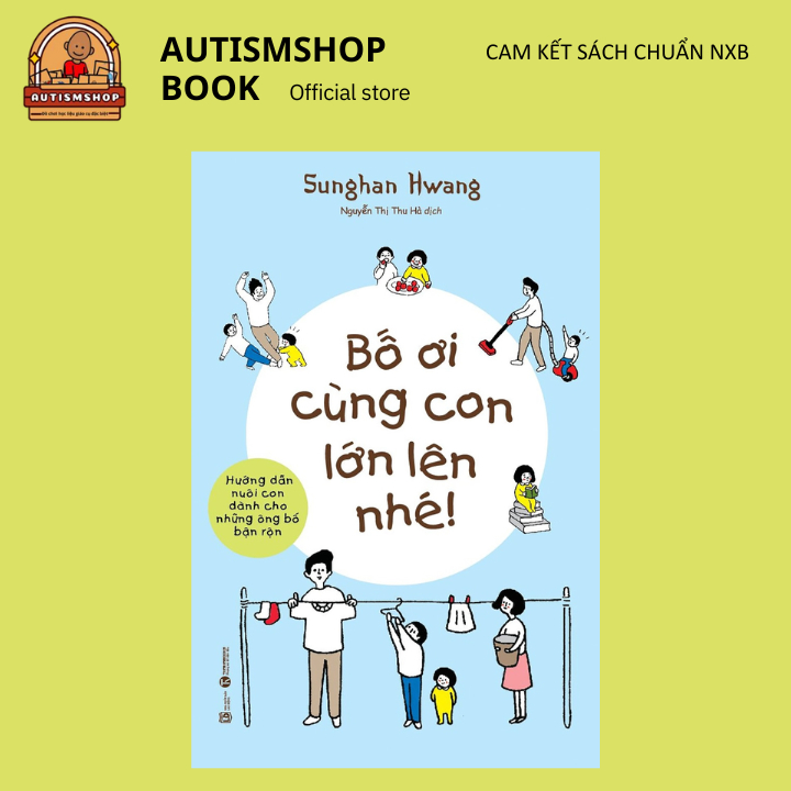 Sách - Bố ơi cùng con lớn lên nhé