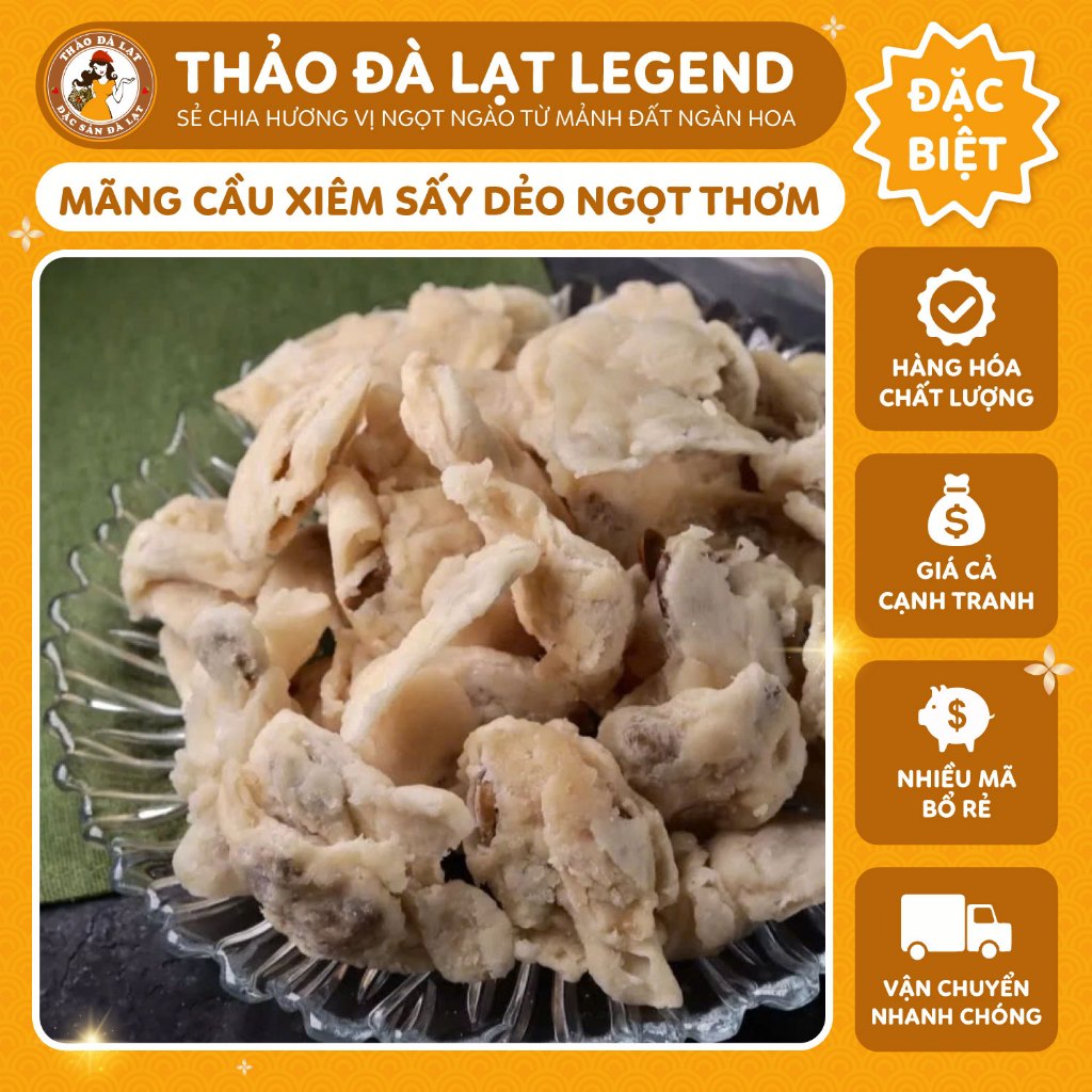 MÃNG CẦU XIÊM SẤY DẺO NGỌT THƠM, DẺO DẺO - THẢO ĐÀ LẠT LEGEND