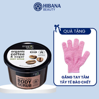 Tẩy Tế Bào Chết Body Dưỡng Da Ẩm Mịn Organic Shop Body Scrub 250ml