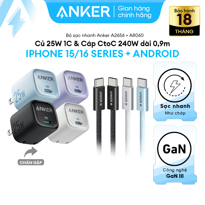 [25W] Android (SamSung) và iP15/16 series-Combo sạc nhanh Anker Củ 25W 1C & Cáp CtoC công suất 240W-
