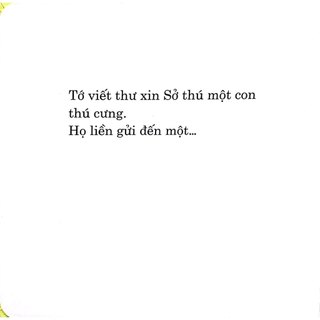 Sách Thiếu Nhi - Thân Gửi Sở Thú ( Dành cho Trẻ Từ 0-3 Tuổi) - NN