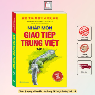 Sách - Nhập môn giao tiếp Trung Việt tập 1