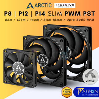  Quạt Fan Case Arctic P8   P12   P14 SLIM PWM PST - Chính hãng tản nhiệt đến 3000RPM 80 120 140mm 