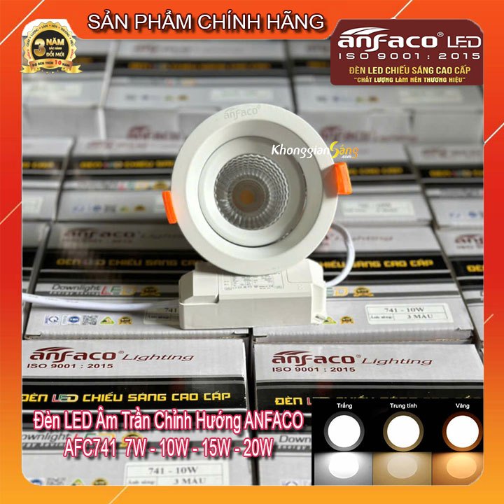 [CHÍNH HÃNG] ĐÈN LED ÂM TRẦN CHỈNH HƯỚNG CAO CẤP ANFACO AFC741 7W - 10W - 15W - 20W (BH 3 NĂM)