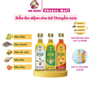 Dầu ăn dặm cho bé ăn ngon miệng Thuyền Xưa nguyên liệu 100% hạt tự nhiên Chai 65ml/250ml