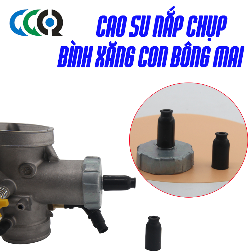 CAO SU NẮP CHỤP BÌNH XĂNG CON BỘ CHẾ HÒA KHÍ BÔNG MAI, GA DẸP, XE BA GÁC. MUA 10 TẶNG 1