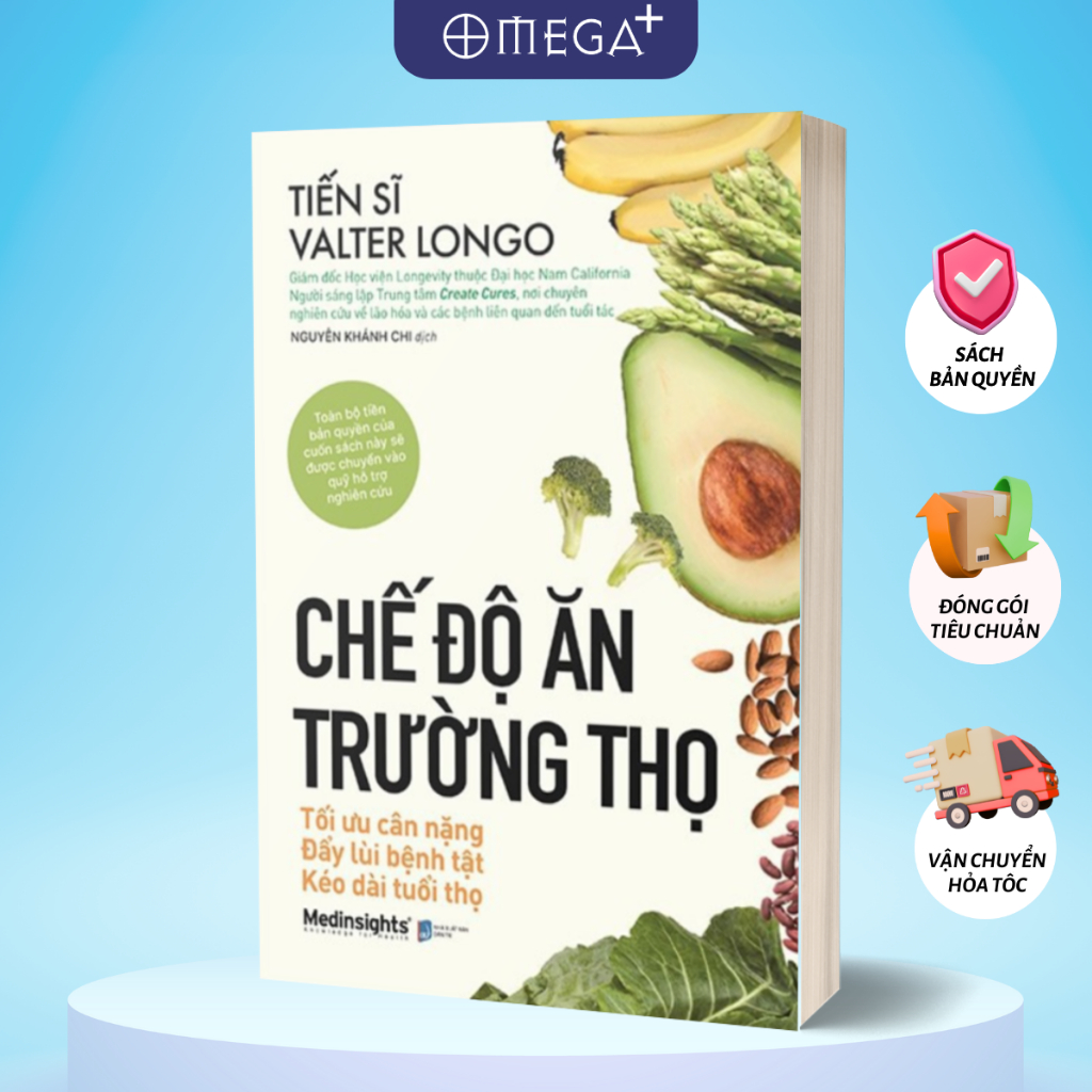 Sách Chế Độ Ăn Trường Thọ - Tối ưu cân nặng, đẩy lùi bệnh tật, kéo dài tuổi thọ