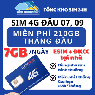 Sim 4G 5G Mobifone Đầu 07 09 Lên mạng - Miễn Phí Gói Data 210GB/Tháng đầu [ĐKCC + ESIM tại nhà]