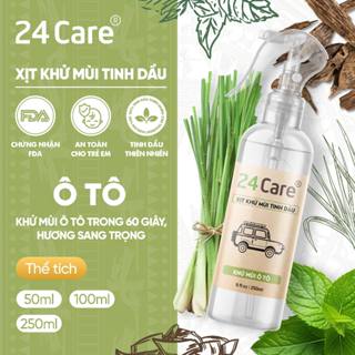 Xịt khử mùi Ô tô Tinh dầu 24care - Xịt khử mùi thiên nhiên dung tích 50ml/ 100ml/ 250ml