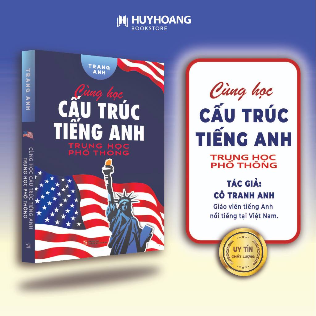 Sách - Cùng Học Cấu Trúc Tiếng Anh Trung Học Phổ Thông, tự học tiếng anh, Huy Hoàng Bookstore