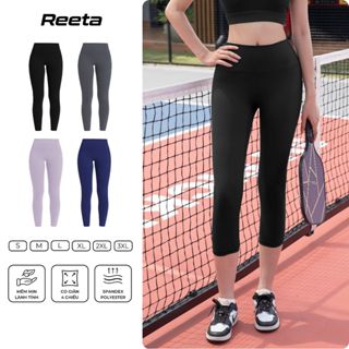 Quần thể thao legging lửng dài Qua Gối Nữ Thương Hiệu REETA,Tập Gym,Yoga,Aerobic...  - A3057