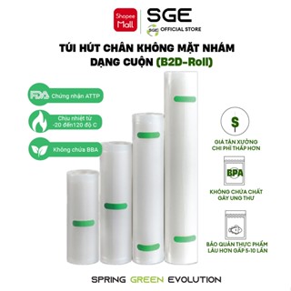 Cuộn Túi Hút Chân Không Mặt Nhám SGE B2D-Roll Tiêu Chuẩn VSATTP, Túi Dai Bền Chắc, Chất Liệu PA PE