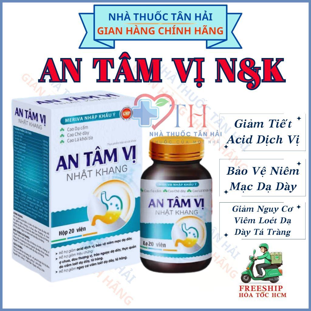 Viên uống bảo vệ dạ  AN TÂM VỊ NHẬT KHANG Cắt cơn đau, hết trào ngược, giảm viêm loét, hộp 20 viên