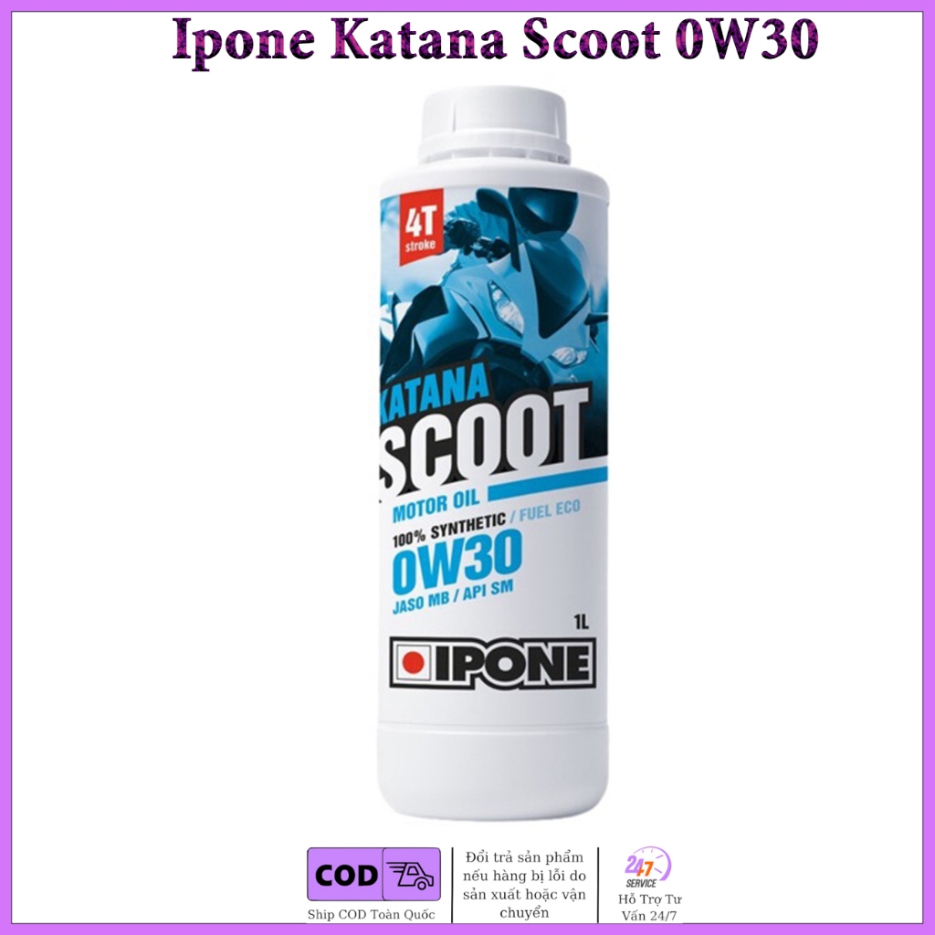 Nhớt Full Tổng Hợp Cao Cấp Ipone Katana Scoot 0w30 Dành Cho Xe Tay Ga