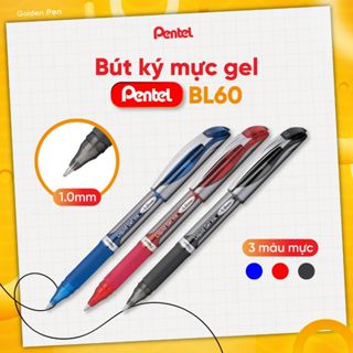 Bút Gel Cao Cấp Mực Gel Pentel Energel BL60 Ngòi 1mm Bút Ký Nhanh Khô Mực Gel