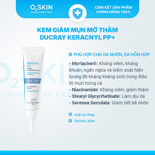  Kem giảm mụn mờ thâm Ducray Keracnyl PP+ Cream 30ml - Làm dịu mát da viêm mụn mẩn đỏ 