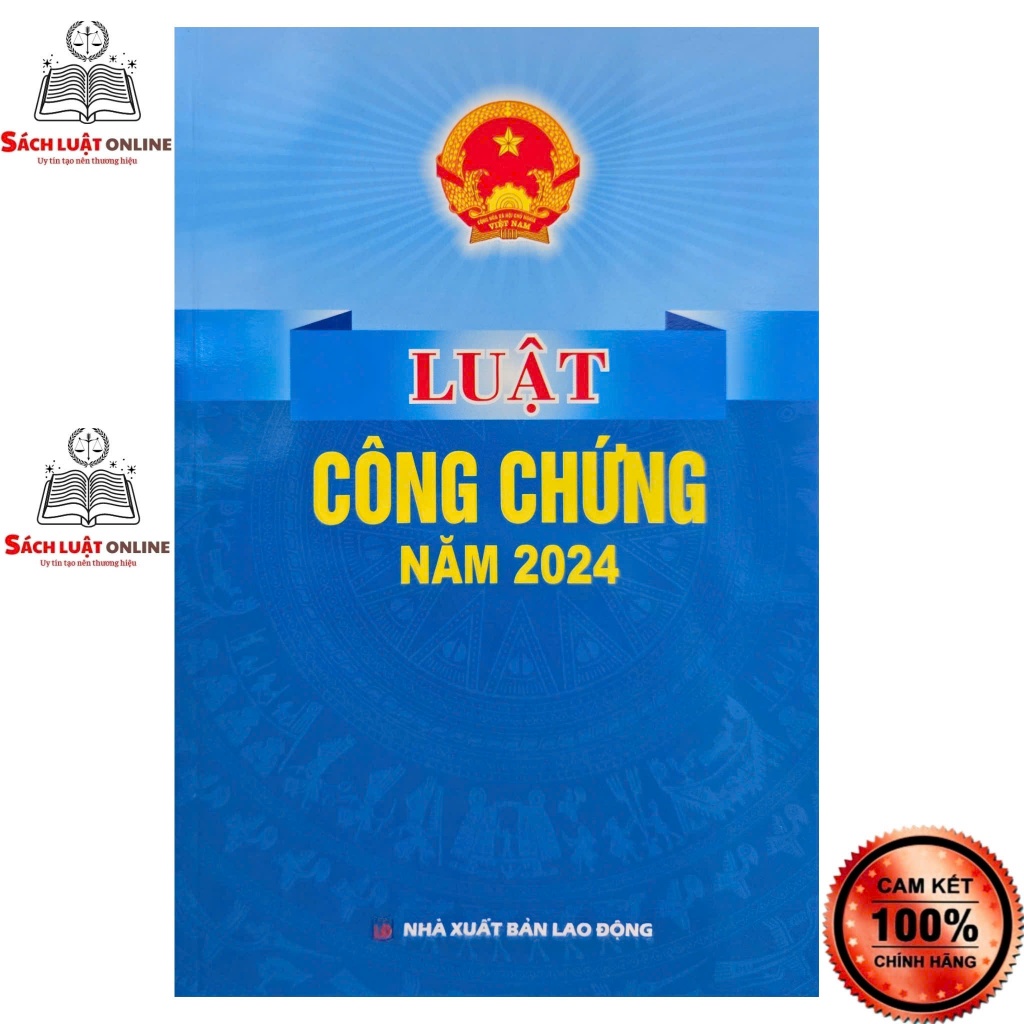 Sách LV2 - Luật công chứng năm 2024 (NXB Lao động)